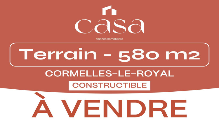 Ma-Cabane - Vente Terrain Cormelles-le-Royal, 580 m²