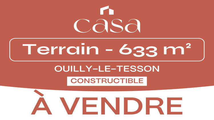 Ma-Cabane - Vente Terrain Ouilly-le-Tesson, 633 m²